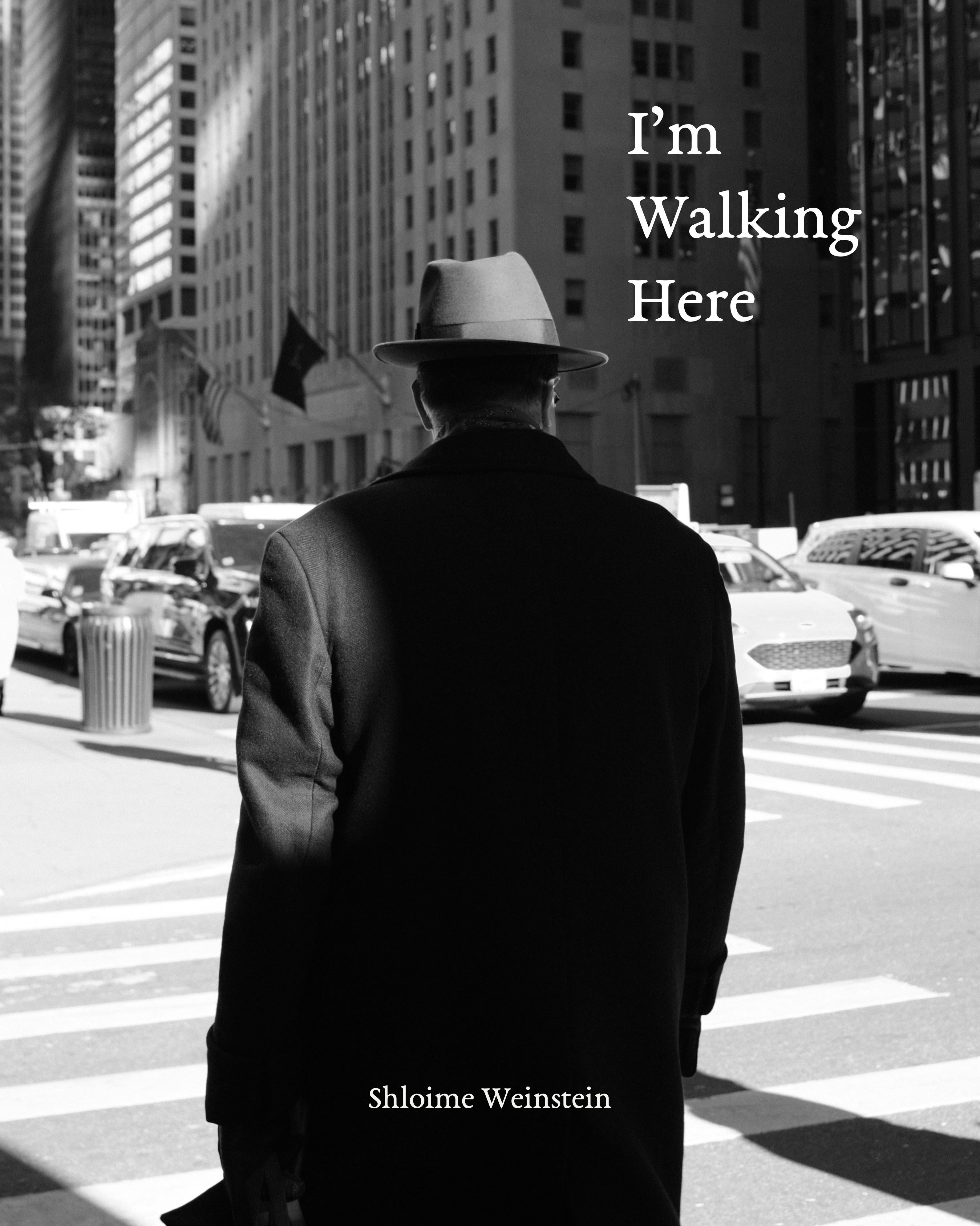 Cover of I’m Walking Here by Shloime Weinstein